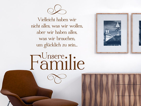 Wandtattoo Familie Was Wir Brauchen Um Glücklich Zu Sein