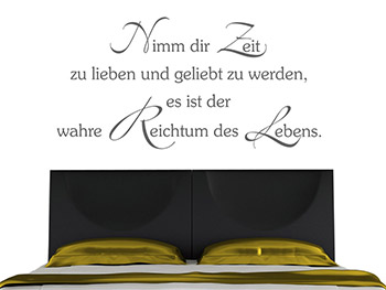 Wandtattoo Nimm dir Zeit zu lieben... ber dem Bett