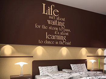 Life... Wandspruch im Schlafzimmer ber dem Bett