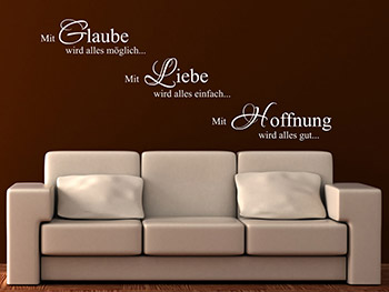 Wandtattoo Glaube Liebe Hoffnung in weiss auf brauner Wand