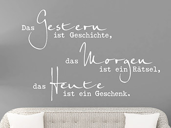 Wandtattoo Gestern, Morgen, Heute Spruch im Wohnzimmer